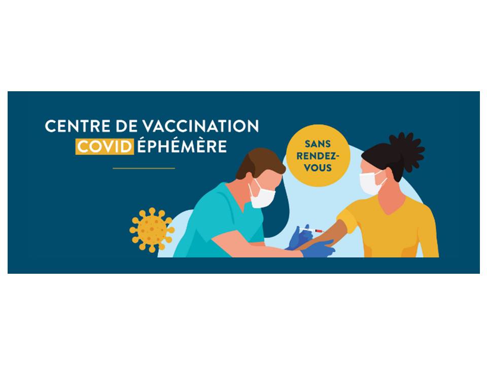 Centres de vaccination COVID – nouvelles ouvertures !